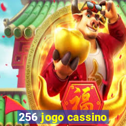 256 jogo cassino